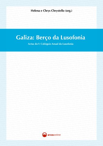 Galiza: Berço da Lusofonia