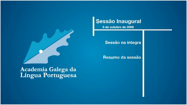 DVD da Sessão Inaugural da Academia Galega da Língua Portuguesa