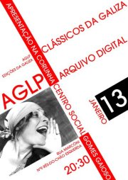 Apresentação na Corunha dos Clássicos da Galiza e Arquivo Digital da AGLP