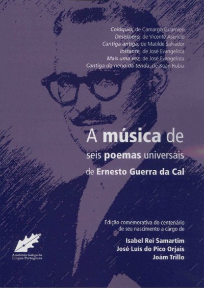 A Música de Seis Poemas Universais de Ernesto Guerra da Cal