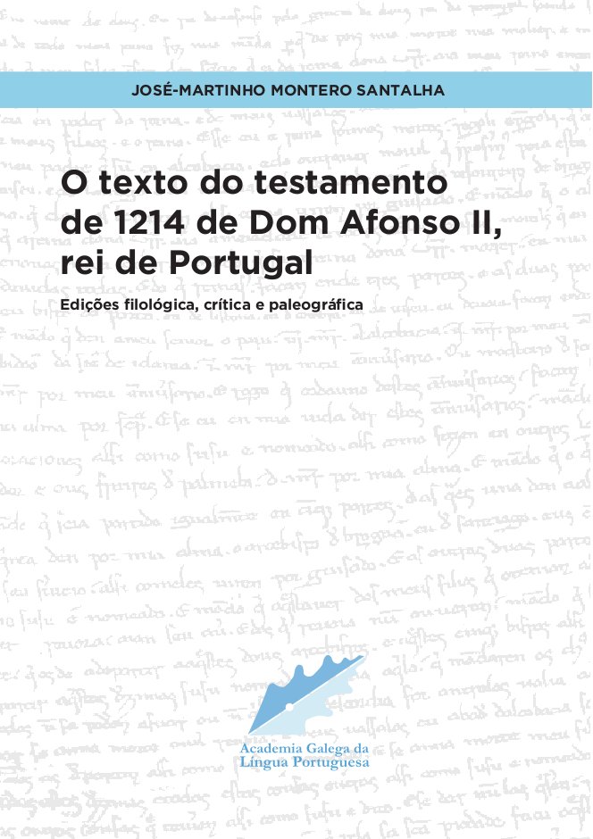 Apresentada a edição crítica do testamento de Afonso II (1214) preparada por José-Martinho Montero Santalha