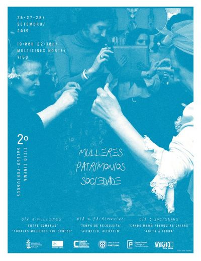 "MULHERES, PATRIMÓNIOS, SOCIEDADE" Ciclo de cinema galego-português,  2ª edição